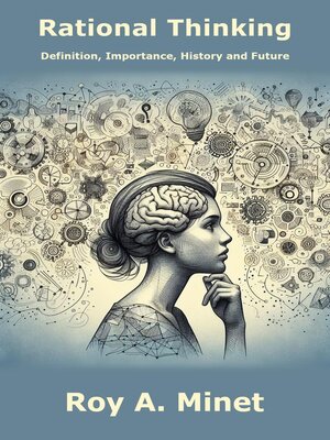 cover image of Rational Thinking — Definition, Importance, History, and Future